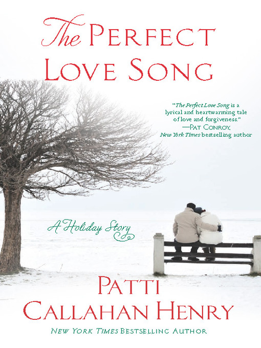 Title details for The Perfect Love Song by Patti Callahan Henry - Wait list
